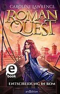 E-Book (epub) Roman Quest  Entscheidung in Rom (Roman Quest 4) von Caroline Lawrence