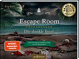 Fester Einband Escape Room. Die dunkle Insel von Eva Eich