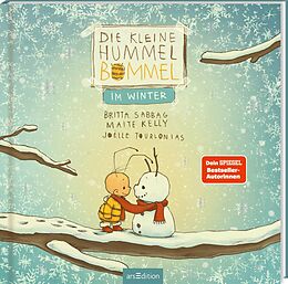 Fester Einband Die kleine Hummel Bommel  Im Winter von Britta Sabbag, Maite Kelly