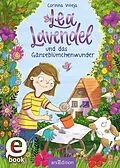 E-Book (epub) Lea Lavendel und das Gänseblümchenwunder (Lea Lavendel 1) von Corinna Wieja