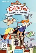 E-Book (epub) Eddie Fox und das Geheimnis des Turmzimmers (Eddie Fox 3) von Antje Szillat