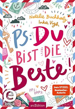 E-Book (epub) PS: Du bist die Beste! (PS: Du bist die Beste! 1) von Natalie Buchholz