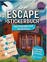 Kartonierter Einband Escape-Stickerbuch Das Geheimnis der alten Villa von Philip Kiefer