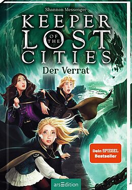 Fester Einband Keeper of the Lost Cities  Der Verrat (Keeper of the Lost Cities 4) von Shannon Messenger