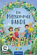 E-Book (epub) Die Mittsommer-Bande von Corinna Wieja