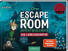 Fester Einband Escape Room Adventskalender. Die Lebkuchenspur von Eva Eich