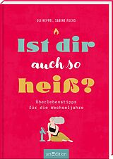 Fester Einband Ist dir auch so heiß? von Uli Heppel, Sabine Fuchs
