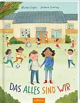 Fester Einband Das alles sind WIR von Michael Engler