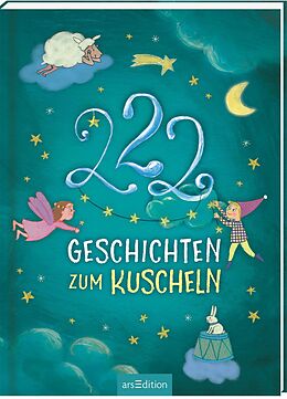 Fester Einband 222 Geschichten zum Kuscheln von Sandra Grimm, Katharina E. Volk