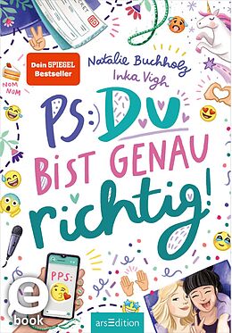 E-Book (epub) PS: Du bist genau richtig! (PS: Du bist die Beste! 2) von Natalie Buchholz