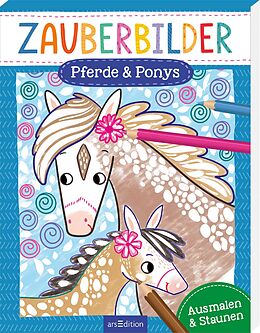 Kartonierter Einband Zauberbilder  Pferde &amp; Ponys von 
