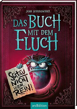 Fester Einband Das Buch mit dem Fluch  Schau nicht hier rein! (Das Buch mit dem Fluch 3) von Jens Schumacher