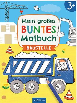 Kartonierter Einband Mein großes buntes Malbuch  Baustelle von 