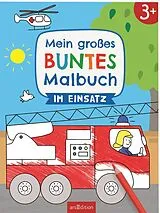 Kartonierter Einband Mein großes buntes Malbuch Im Einsatz von