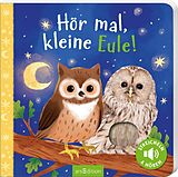Pappband, unzerreissbar (PpU) Hör mal, kleine Eule! von 