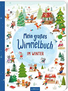 Pappband Mein großes Wimmelbuch  Im Winter von 