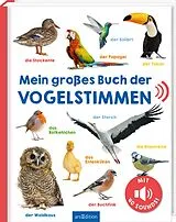 Pappband Mein großes Buch der Vogelstimmen von 