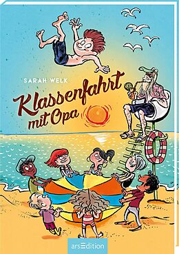 Kartonierter Einband Klassenfahrt mit Opa (Spaß mit Opa 3) von Sarah Welk