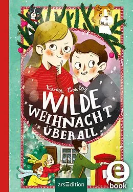 E-Book (epub) Wilde Weihnacht überall von Kieran Crowley
