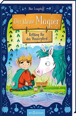 Fester Einband Der kleine Magier  Rettung für das Wasserpferd (Der kleine Magier 2) von Abie Longstaff