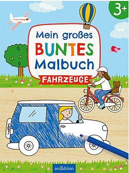 Kartonierter Einband Mein großes buntes Malbuch  Fahrzeuge von 