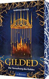 Kartonierter Einband Gilded  Die Versuchung des Goldes (Gilded 1) von Marissa Meyer