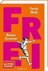 Kartonierter Einband FREI Bester Sommer (FREI 1) von Sarah Welk