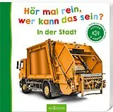 Pappband, unzerreissbar Hör mal rein, wer kann das sein?  In der Stadt von 