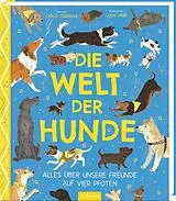 Fester Einband Die Welt der Hunde von Carlie Sorosiak