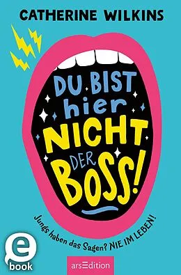 E-Book (epub) Du bist hier nicht der Boss! von Catherine Wilkins