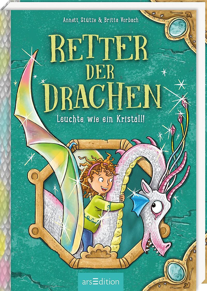 Retter der Drachen  Leuchte wie ein Kristall! (Retter der Drachen 3)