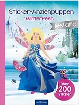 Kartonierter Einband Sticker-Anziehpuppen Metallic Winterfeen von