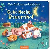 Pappband Mein Schlummer-Licht-Buch: Gute Nacht, Bauernhof von Maria Höck