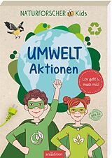 Kartonierter Einband Naturforscher-Kids  Umwelt-Aktionen von Fritz Lordick