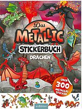 Kartonierter Einband Das Metallic-Stickerbuch  Drachen von 