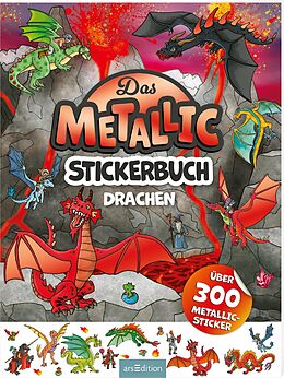 Kartonierter Einband Das Metallic-Stickerbuch  Drachen von 