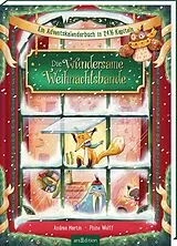 Fester Einband Die wundersame Weihnachtsbande von Andrea Martin