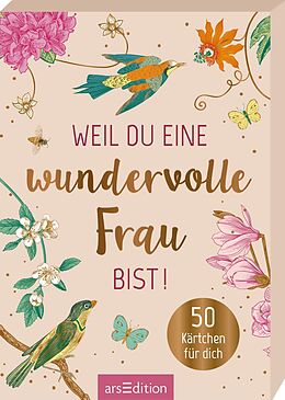 Kartonierter Einband Weil du eine wundervolle Frau bist! von 