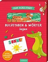 Fester Einband Zum Schulstart  Buchstaben & Wörter legen von 