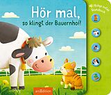 Pappband Hör mal, so klingt der Bauernhof! von 