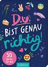 Buch Du bist genau richtig!  50 Karten für dich (PS: Du bist die Beste!) von Natalie Buchholz