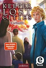 E-Book (epub) Keeper of the Lost Cities  Enthüllt (Band 9,5) (Keeper of the Lost Cities) von Shannon Messenger