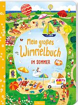 Pappband Mein großes Wimmelbuch  Im Sommer von 