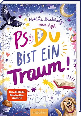 Fester Einband PS: Du bist ein Traum! (PS: Du bist die Beste! 5) von Natalie Buchholz