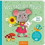 Pappband, unzerreissbar Meine sprechende Fingerpuppe: Was sagt die Maus? von 