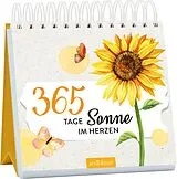 Kartonierter Einband 365 Tage Sonne im Herzen von