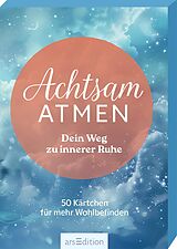 Kartonierter Einband Achtsam atmen  Dein Weg zu innerer Ruhe von 