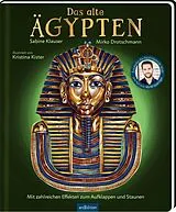 Pappband Das alte Ägypten von Mirko Drotschmann, Sabine Klauser