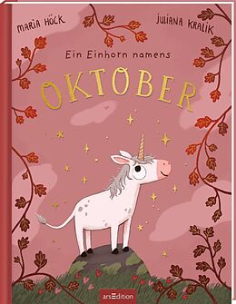 Fester Einband Ein Einhorn namens Oktober von Maria Höck
