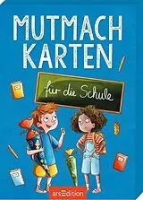 Kartonierter Einband Mutmachkarten für die Schule von Sarah Welk